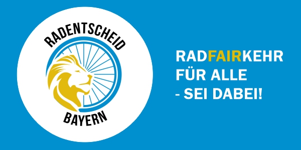 Radfairkehr – Radentscheid in Bayern